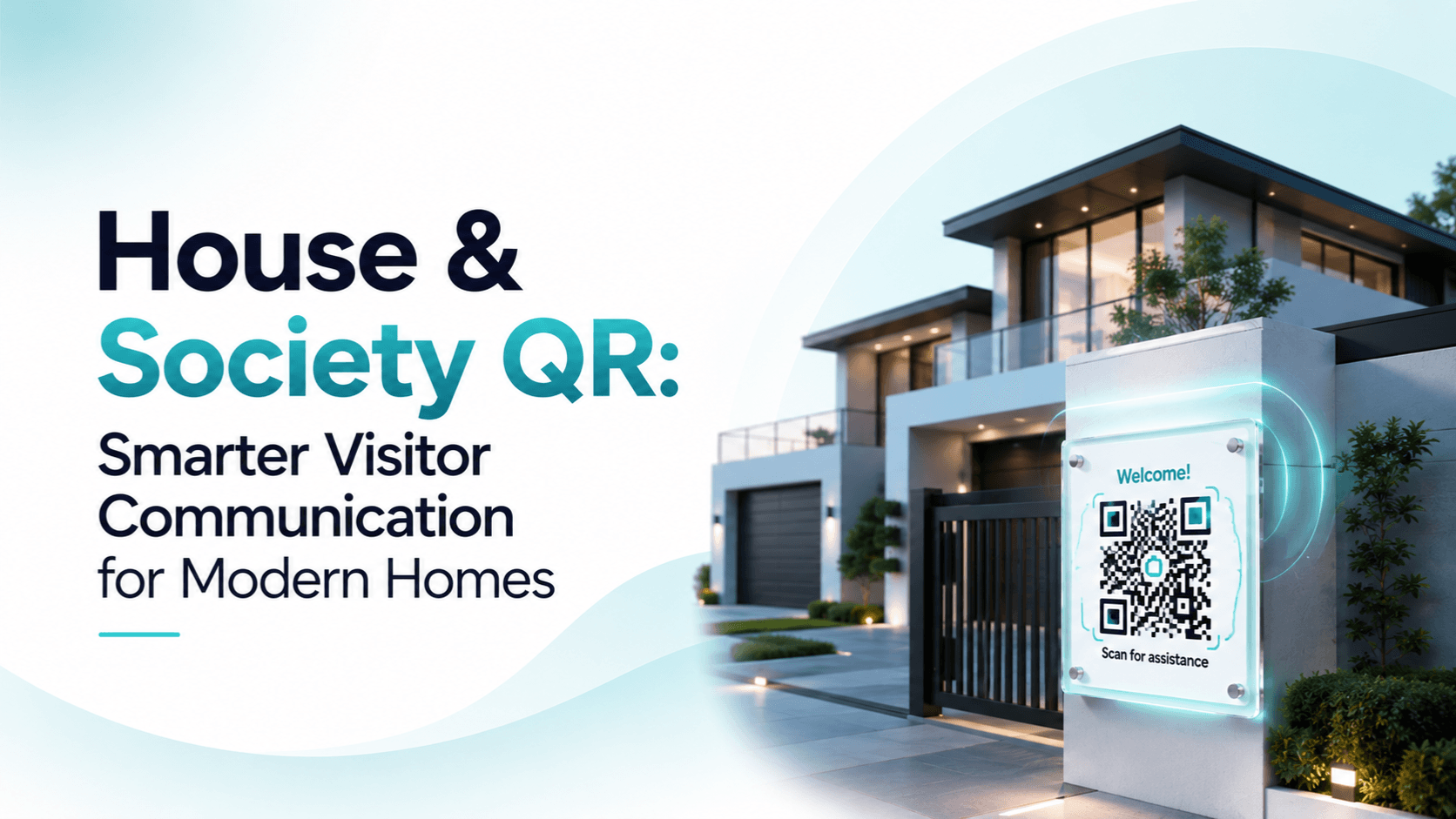 House & Society QR: Smarter Visitor Communication for Modern Homes
